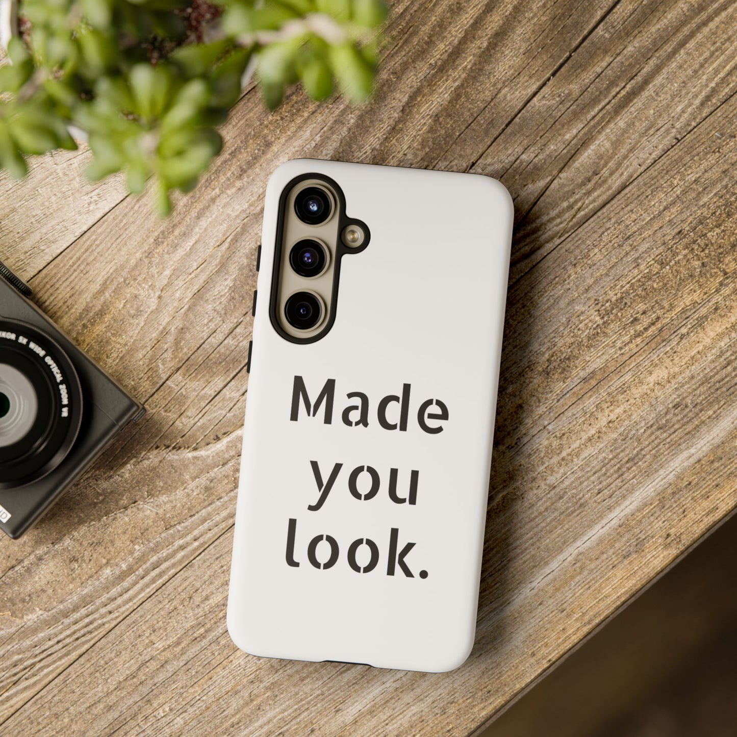 Made you look. Smartphonehülle