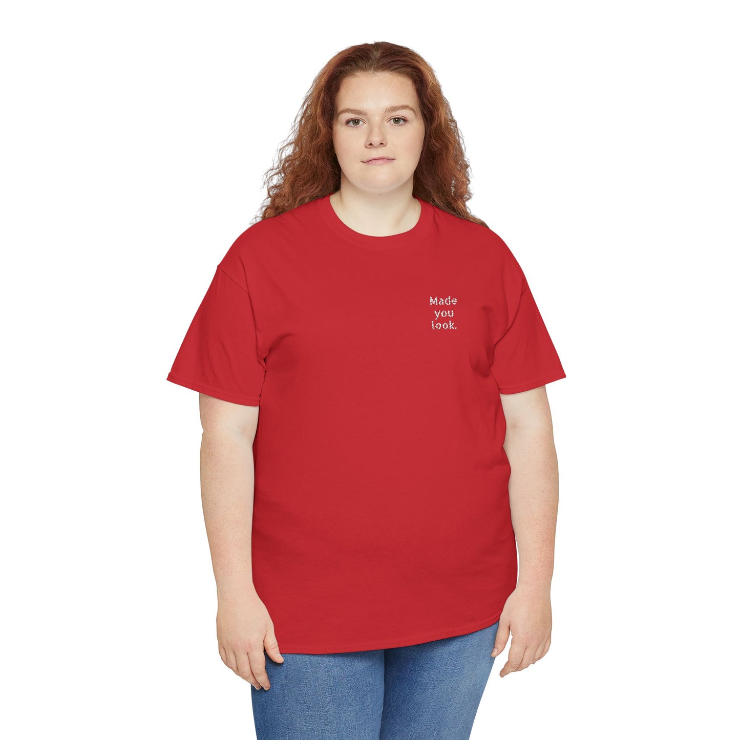 Made you look. Unisex Heavy Cotton Tee, Logo gestickt, 12 Farben