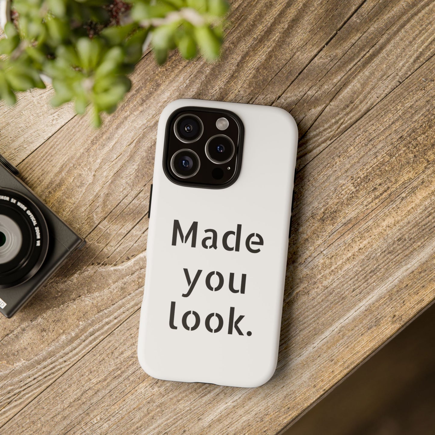 Made you look. Smartphonehülle