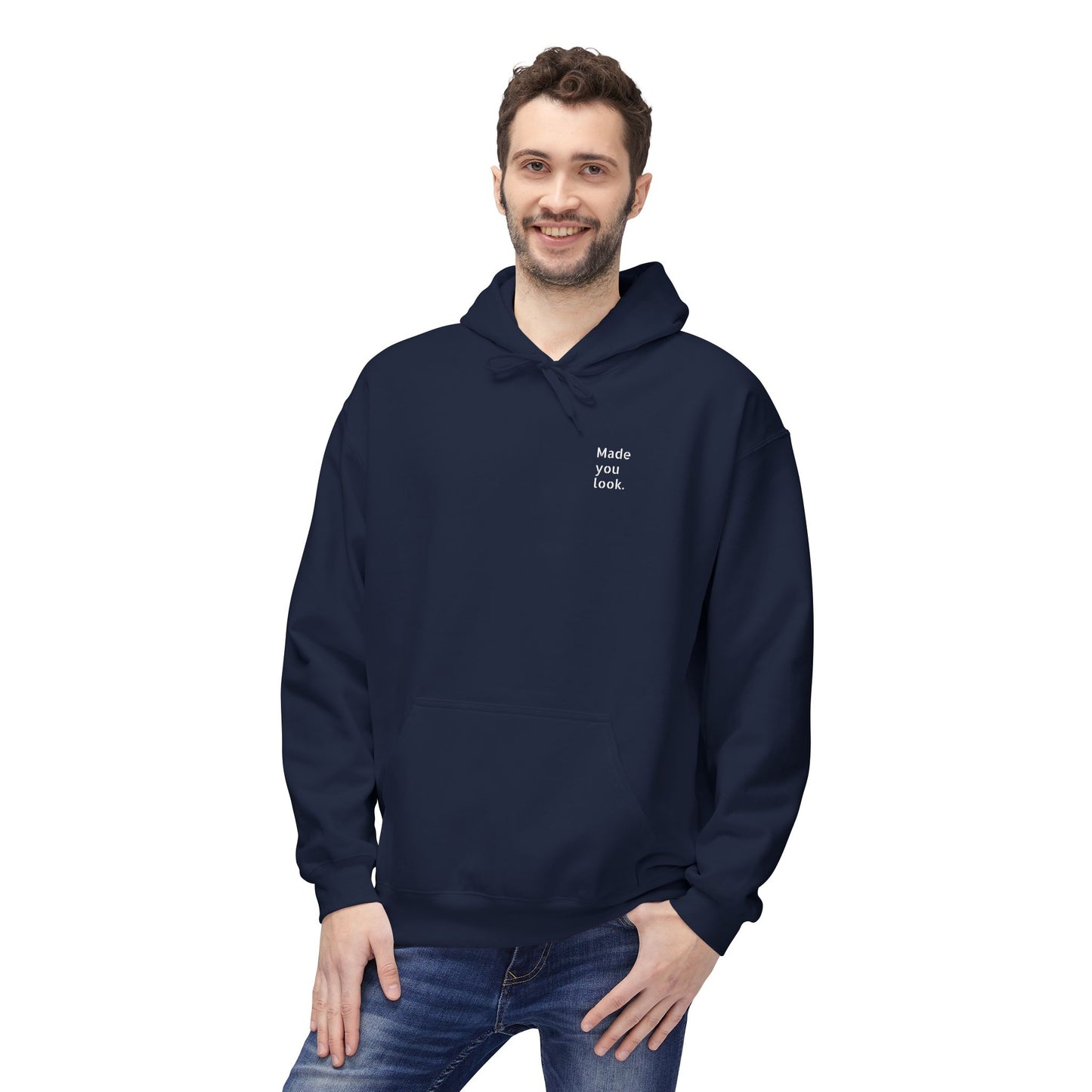Made you look. Hoodie Unisex, 7 Farben