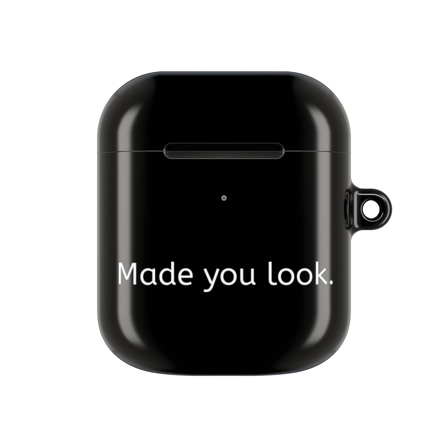 Made you look. AirPod Case Schwarz