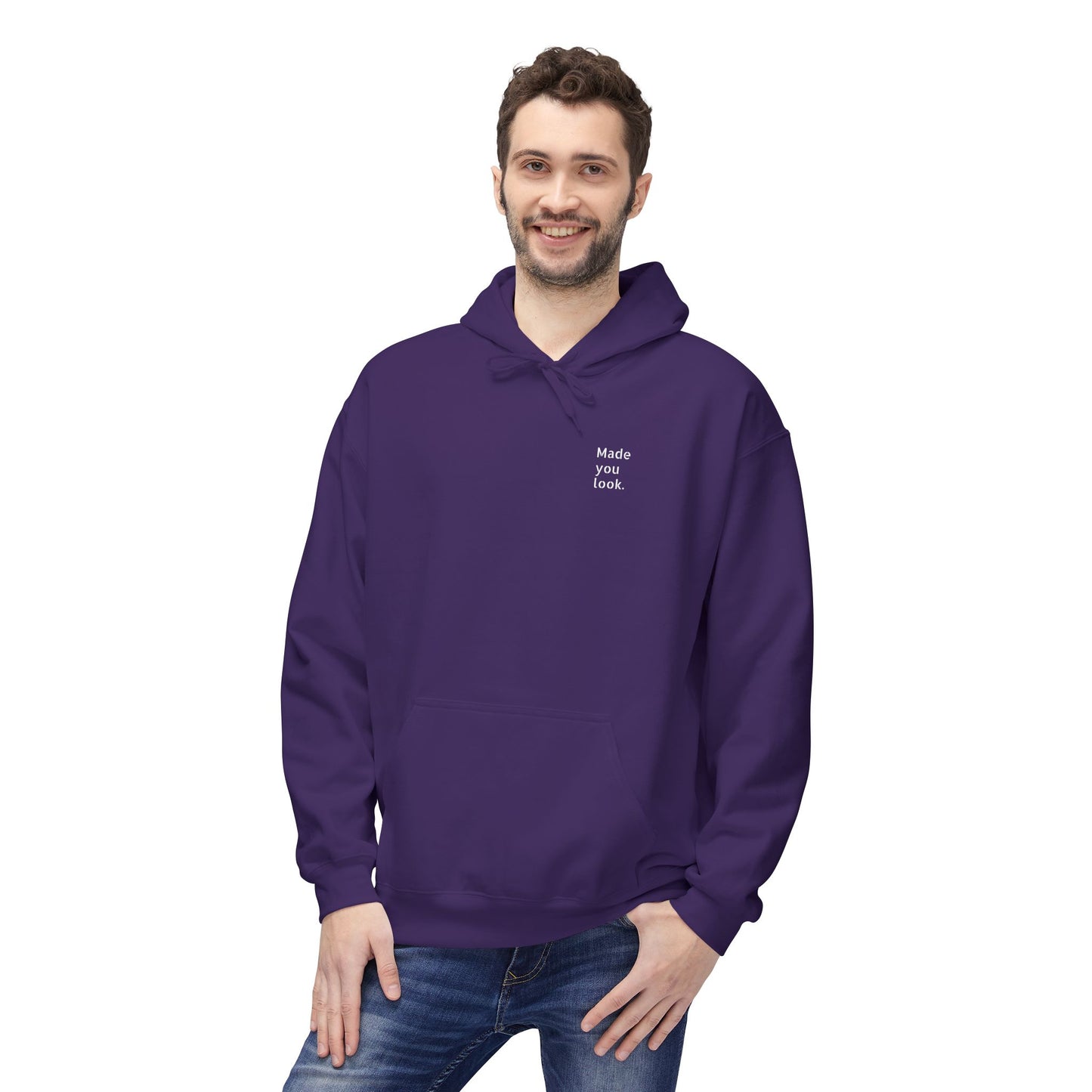 Made you look. Hoodie Unisex, 7 Farben