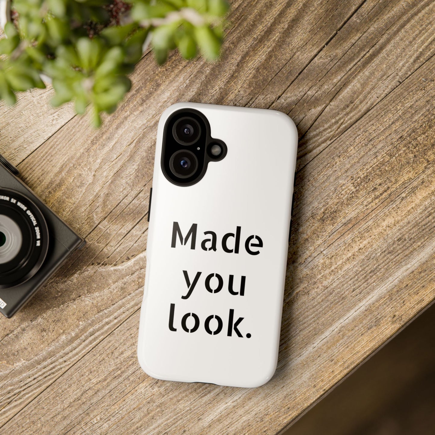 Made you look. Smartphonehülle