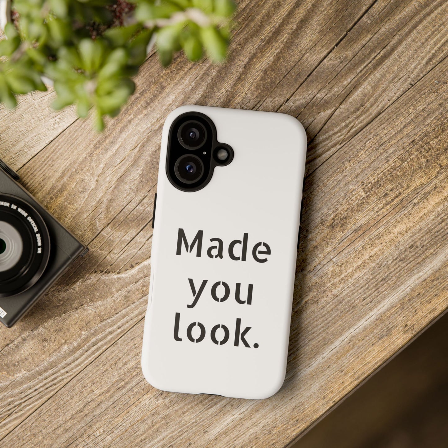 Made you look. Smartphonehülle