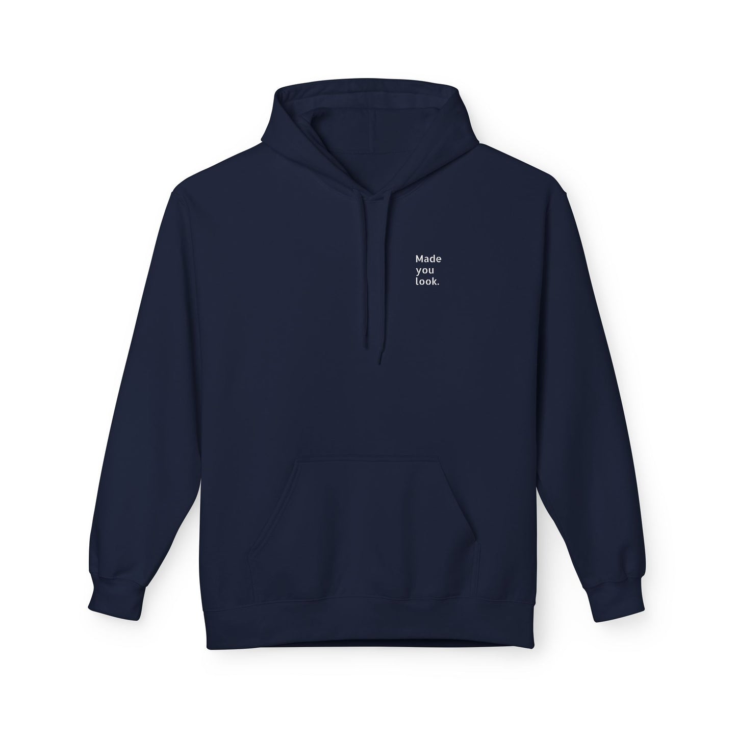 Made you look. Hoodie Unisex, 7 Farben