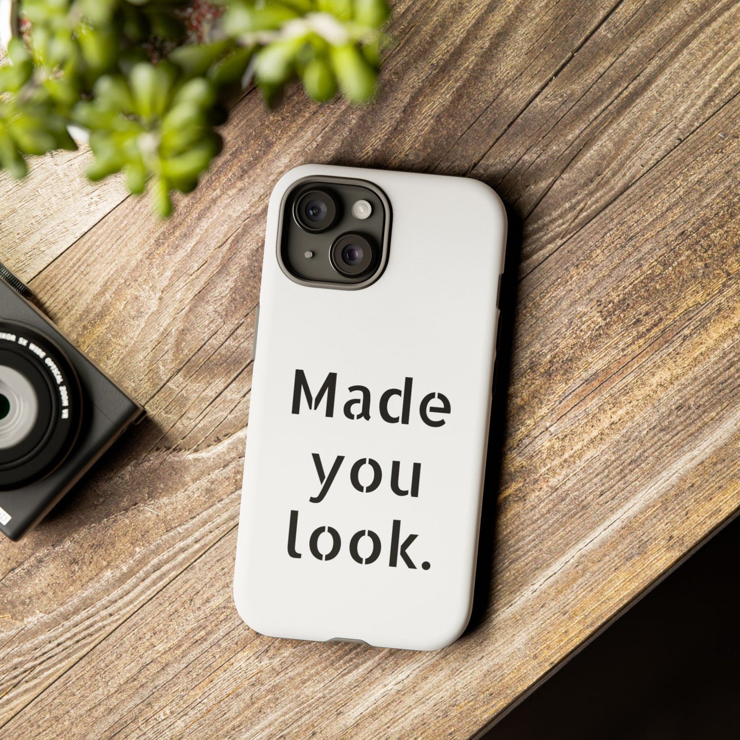 Made you look. Smartphonehülle