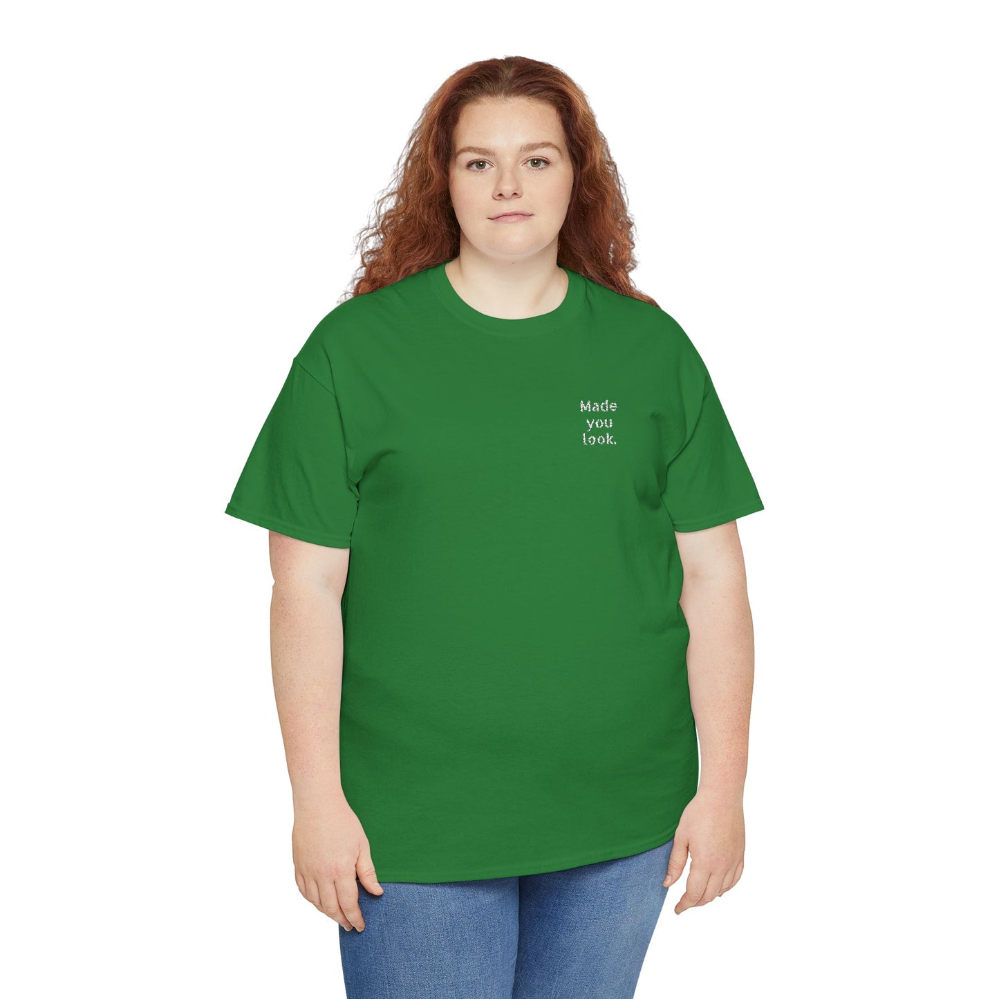 Made you look. Unisex Heavy Cotton Tee, Logo gestickt, 12 Farben