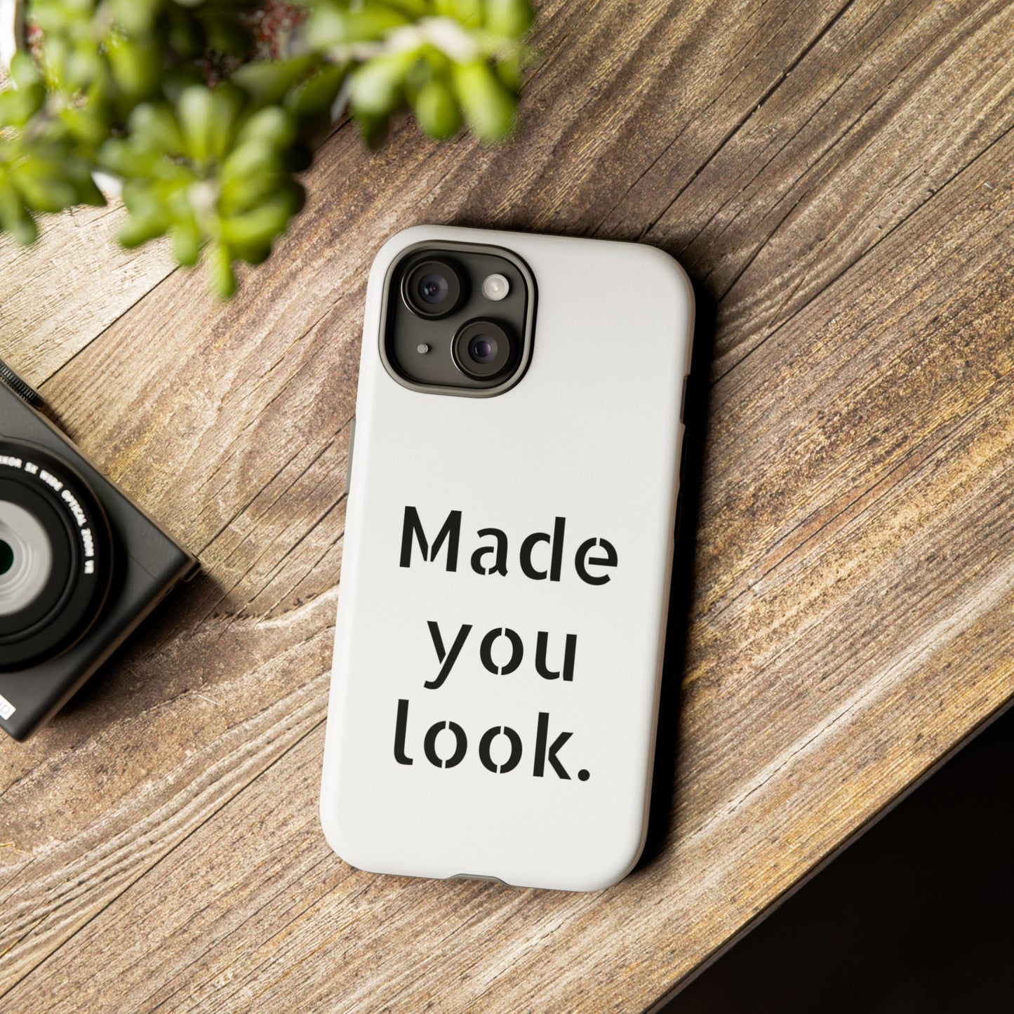 Made you look. Smartphonehülle