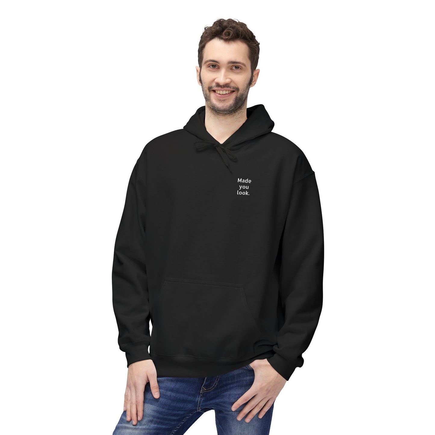 Made you look. Hoodie Unisex, 7 Farben