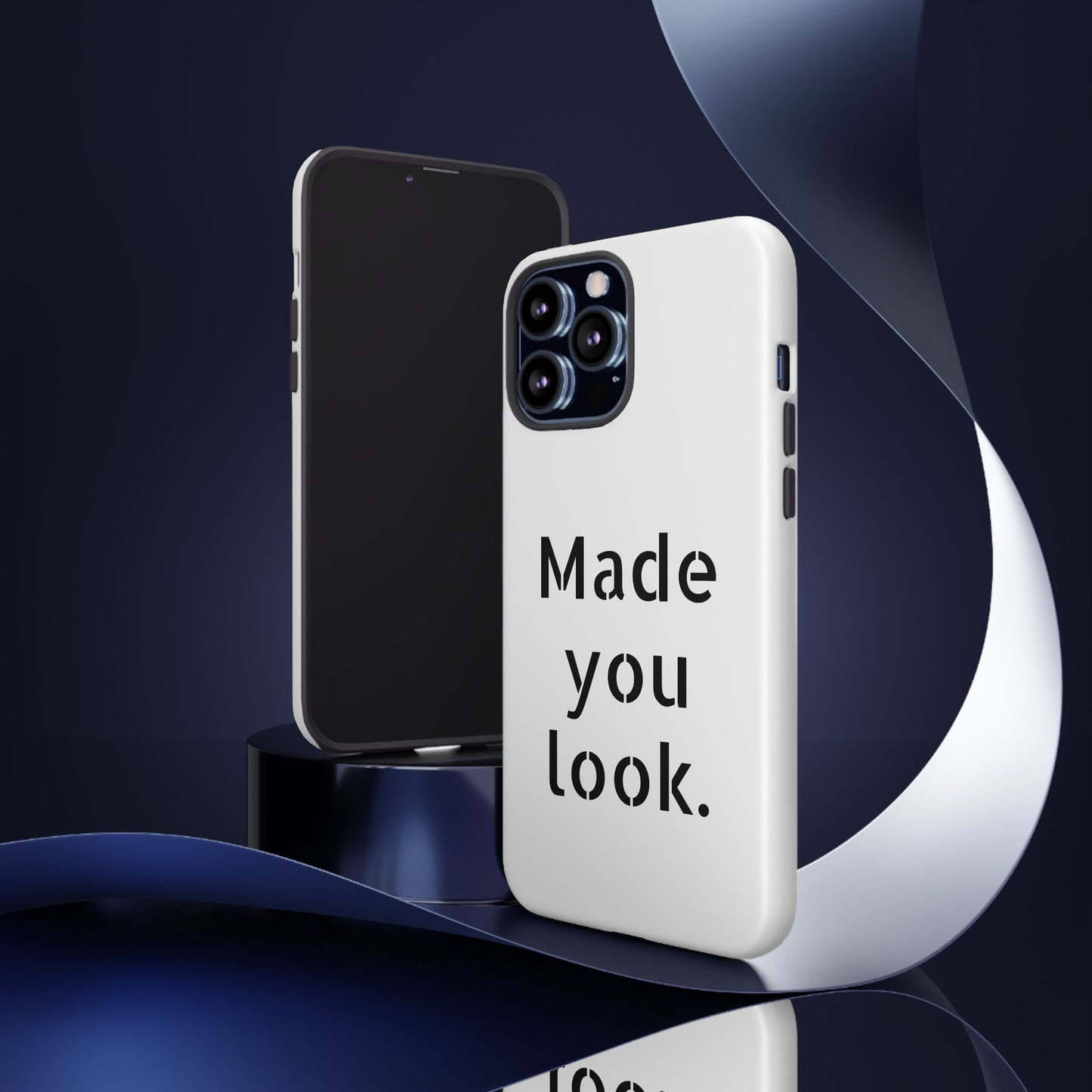 Made you look. Smartphonehülle