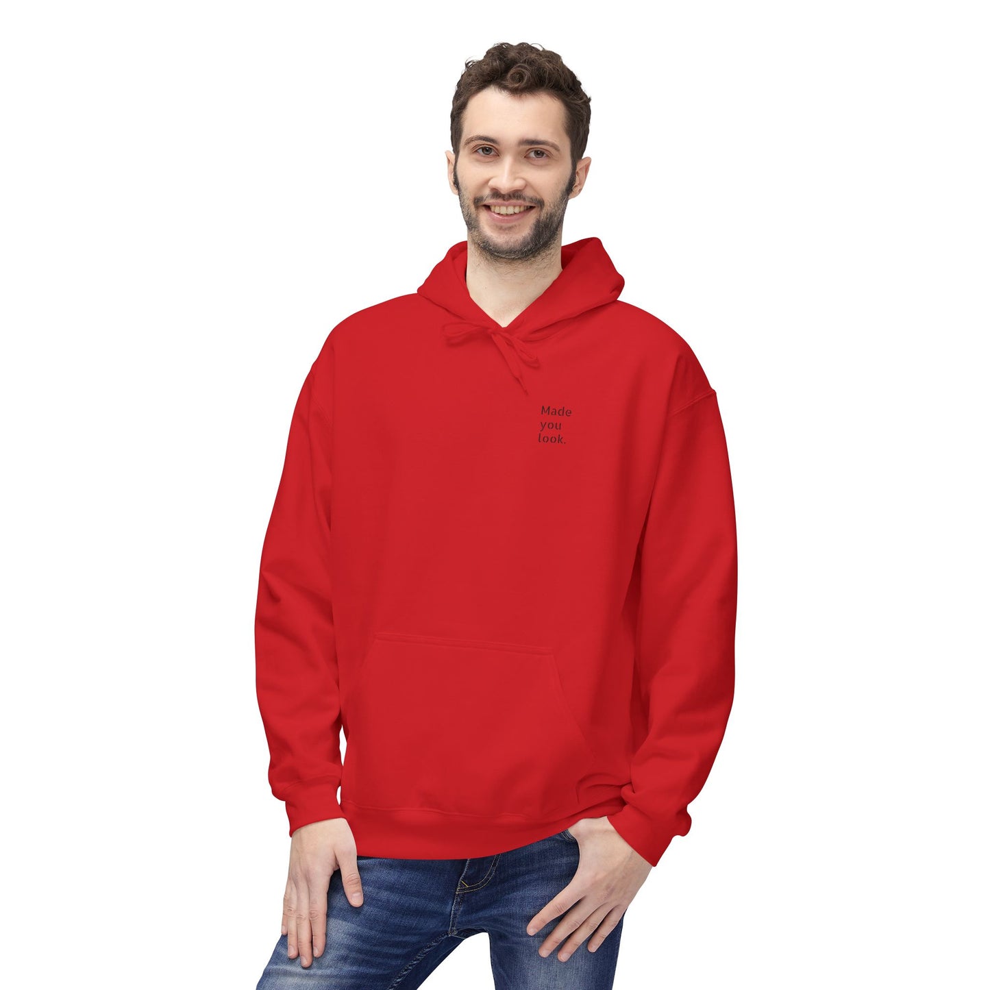 Made you look. Hoodie Unisex, 7 Farben