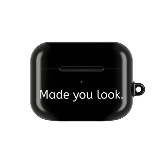 Made you look. AirPod Case Schwarz