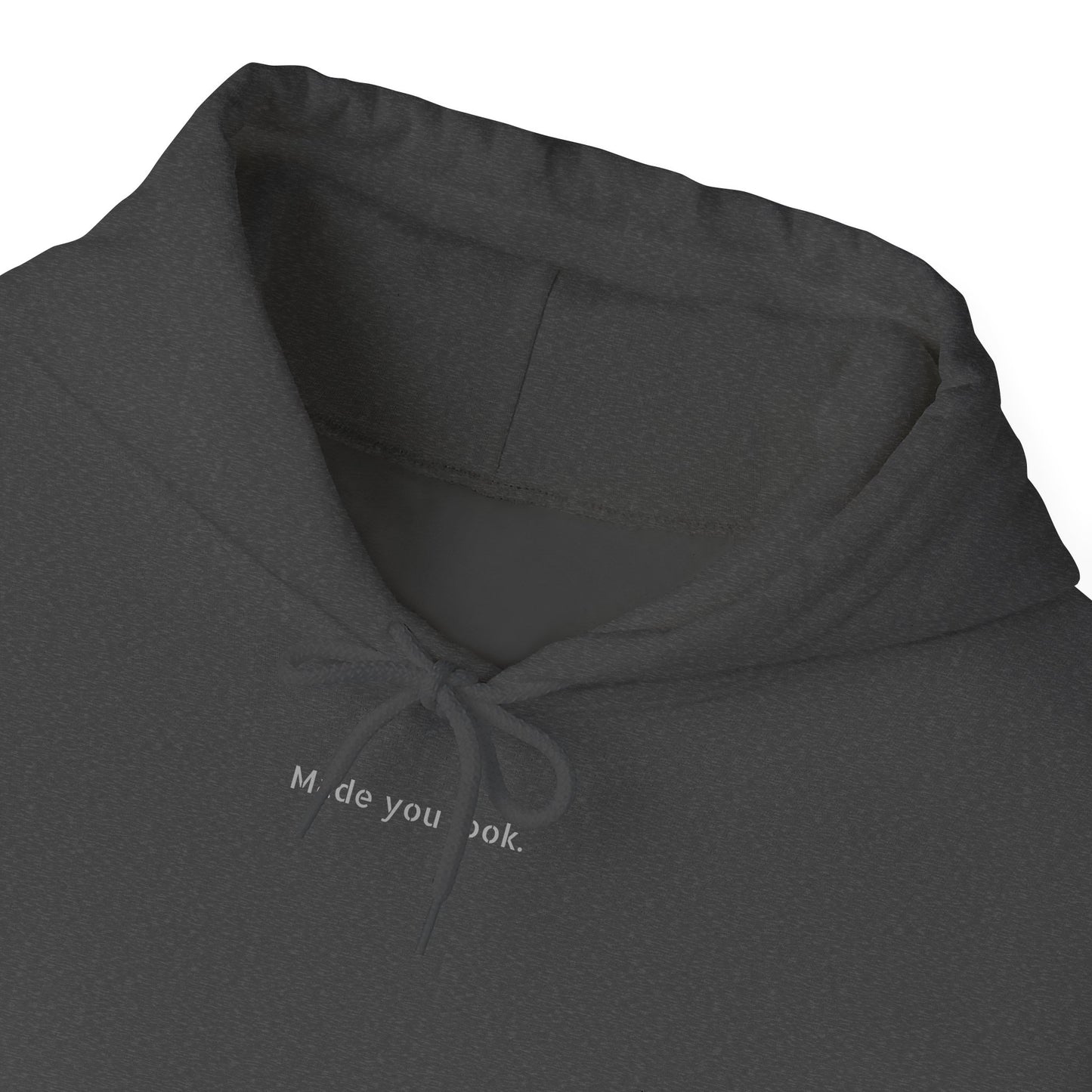 Made you look. Hoodie unisex,  7 Farben