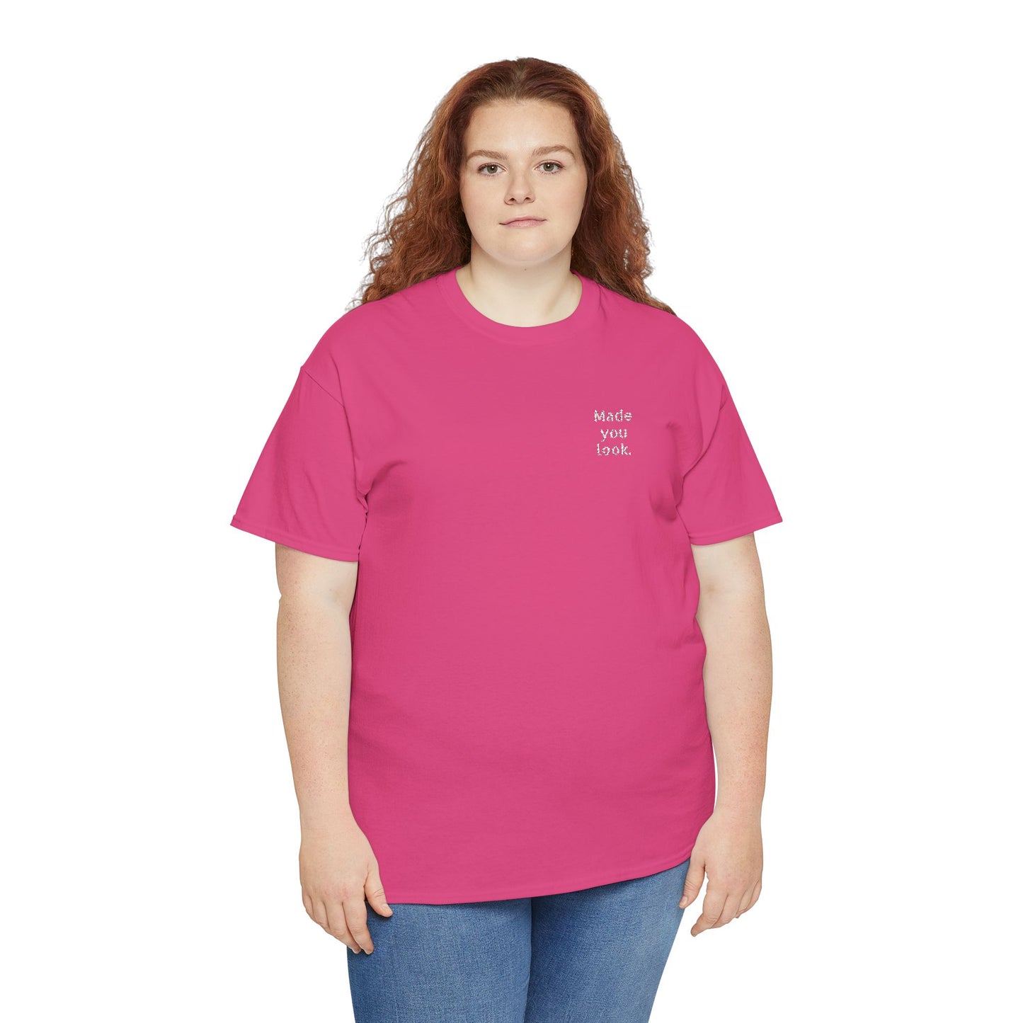 Made you look. Unisex Heavy Cotton Tee, Logo gestickt, 12 Farben